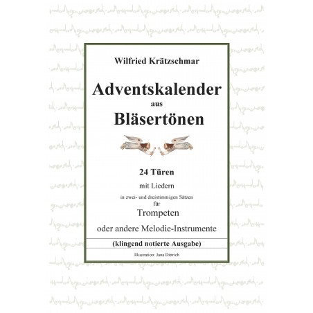 Adventskalender aus Bläsertönen (in B-Stimmung)