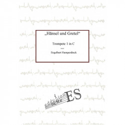 Deckblatt der Noten für "Hänsel und Gretel", Trompete 1 in C, komponiert von Engelbert Humperdinck, mit dekorativem Notenhintergrund und dem Verlagslogo "eddy pion ES" am unteren Rand.