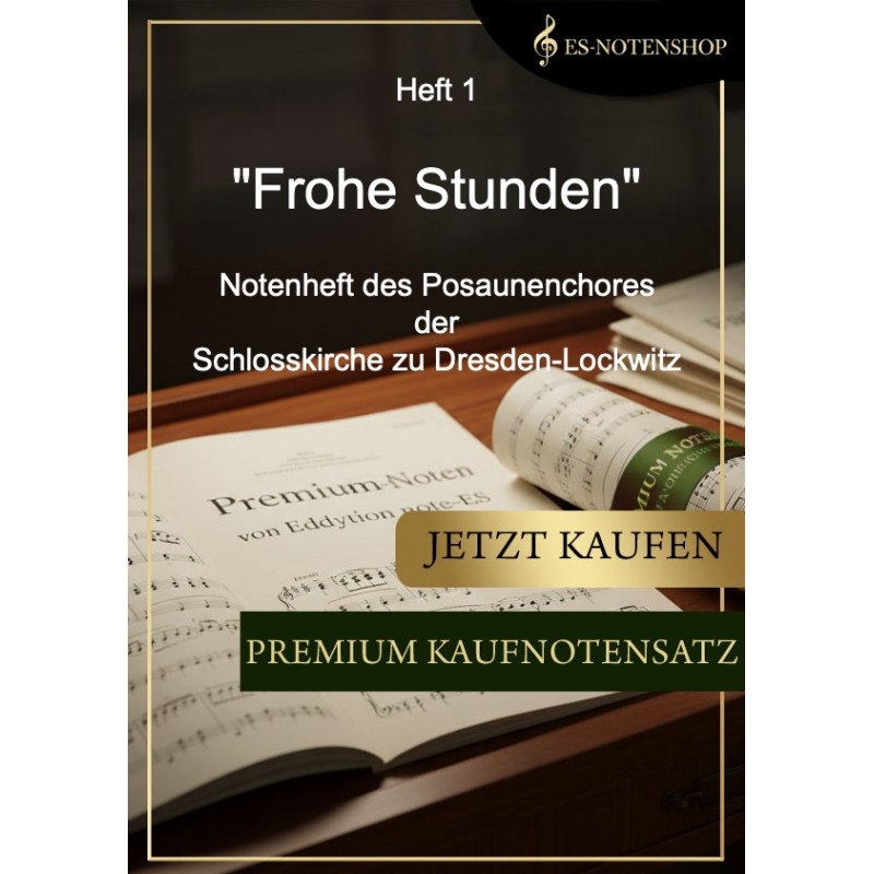 Posaunenchor "Frohe Stunden" Heft 1