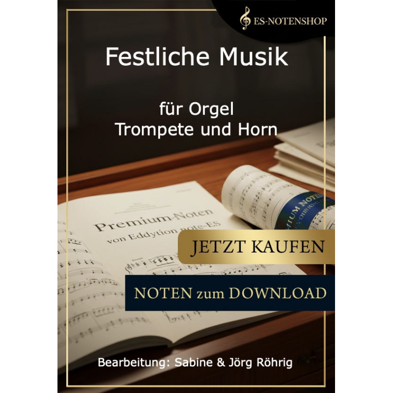 Festliche Musik für Trompete, Horn & Orgel