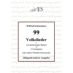 99 Volkslieder für 2 Trompeten in C