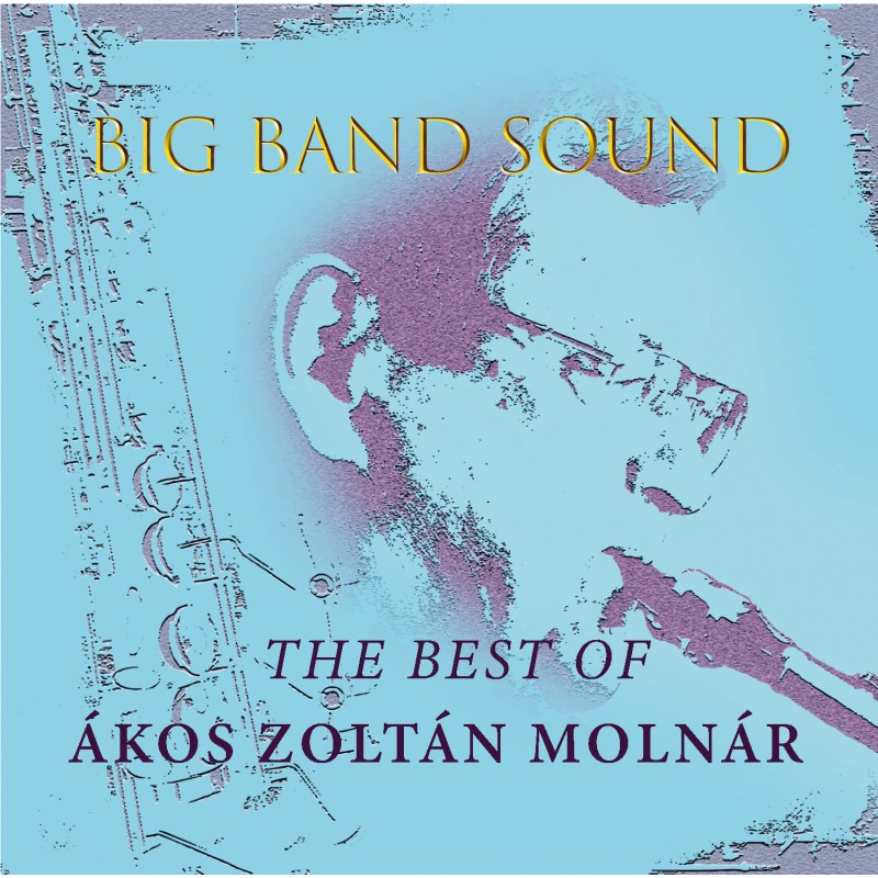 The Best of Ákos Zoltán Molnár